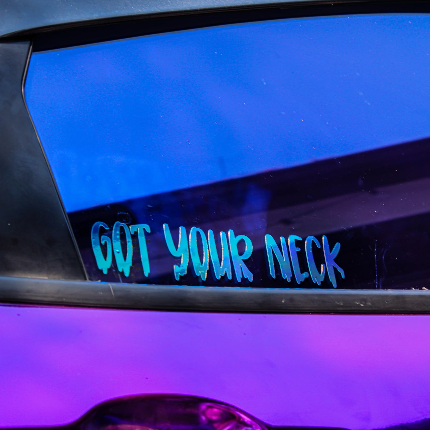 GOT YOUR NECK